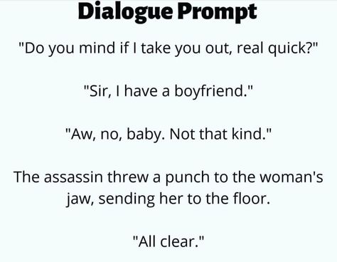 Threat Prompts, Story Dialogue, Stories Prompts, Writing Problems, Writing Prompts Funny, Writing Plot, Story Writing Prompts, Writing Memes, Book Prompts