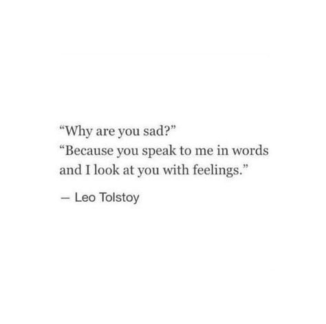 Speak To Me, Leo Tolstoy, Poem Quotes, Look At You, A Quote, Poetry Quotes, Pretty Words, Beautiful Words, True Quotes