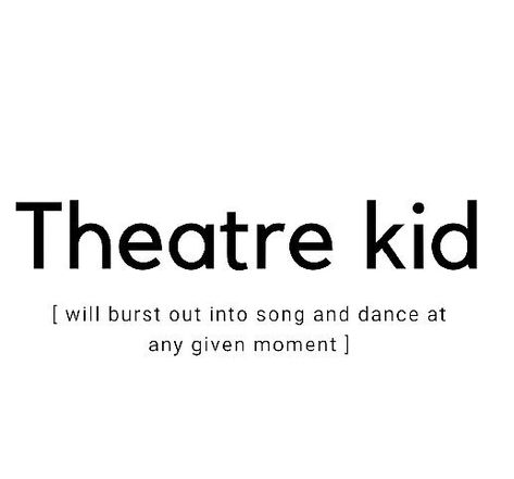 Drama Kid Aesthetic, Musicals Theatre, Acting Quotes Aesthetic, Theatre Instagram, Musical Theatre Aesthetic Pfp, Musical Theater Quotes, Musical Aesthetic, Musicals Aesthetic, Musical Theatre Wallpaper Laptop