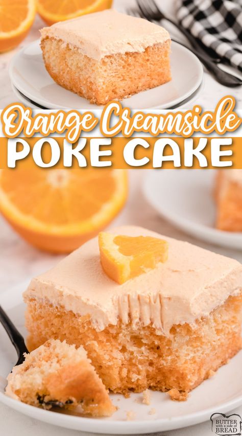 Orange Creamsicle Poke Cake made with a white cake mix, orange soda, orange Jello and vanilla pudding! Fun and fruity cake recipe that is perfect for a crowd! Orange Poke Cake, Creamsicle Poke Cake, Dreamsicle Cake, Orange Creamsicle Cake, Perfect Cake Recipe, Creamsicle Cake, Candied Orange Slices, Orange Jello, Orange Dreamsicle