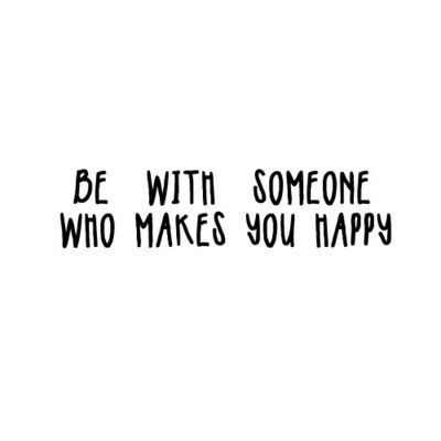 Be with someone who makes you happy love love quotes quotes quote happy relationship quotes girl quotes Quotes Short Simple, Truths Feelings, Quotes Short, Love Life Quotes, Be With Someone, Super Quotes, Sarcastic Quotes Funny, Personal Quotes, Trendy Quotes