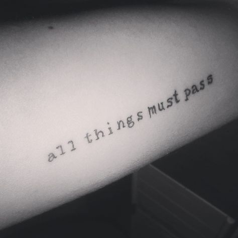 tattoo george harrison all things must pass George Harrison Tattoo Ideas, Simple Beatles Tattoo, All Things Must Pass Tattoo, George Harrison Tattoo, George Harrison All Things Must, Small Tattoos With Meaning Quotes, Beatles Tattoo, Ink Quotes, Small Symbol Tattoos