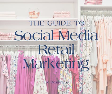 Ultimate Guide to Retail Social Media Marketing Boost Your Sales Digital Download Social Media Tips for Boutique Owners Content Calendar Scams Scammers, Retail Social Media, Retail Marketing, Guide To, Content Calendar, Boutique Owner, Content Calendars, Social Media Template, Social Media Tips