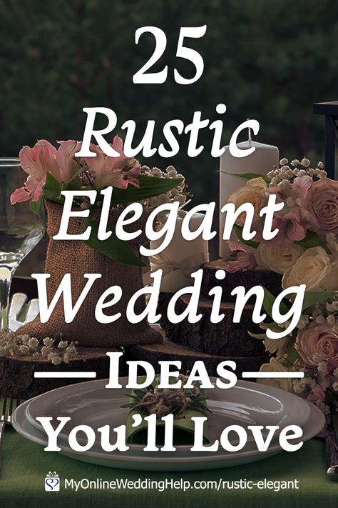 25 Rustic Elegant Wedding Ideas You Will Love 1 Wedding Decorations Ideas, Elegant Wedding Ideas, Wedding Guest Table, Rustic Elegant Wedding, Country Theme Wedding, Wedding Help, Rustic Wedding Table, Rustic Wedding Diy, Country Theme