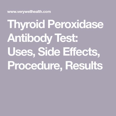 Thyroid Peroxidase Antibody Test: Uses, Side Effects, Procedure, Results Thyroid Test Results, Thyroid Levels, Thyroid Test, Graves Disease, Heart Palpitations, Test Results, Thyroid Gland, Excessive Sweating, Muscle Aches