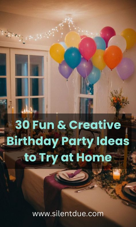 Make birthdays unforgettable with these 30 creative at-home party ideas! Perfect for kids and adults alike. #birthdayparty #celebrations #partyideas 30 Birthday Party Ideas, Birthday Party Ideas At Home, 30 Birthday Party, Birthday At Home, Creative Birthday Party Ideas, Birthday Party At Home, The Perfect Birthday, 30 Birthday, Party At Home