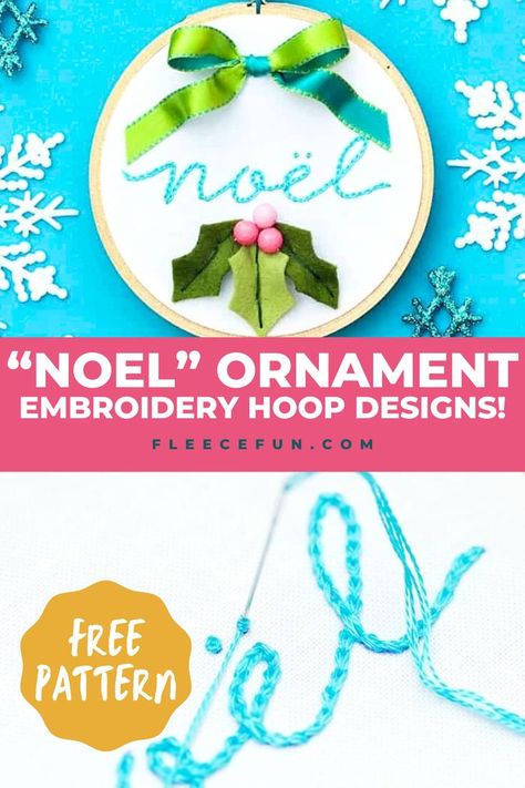 a Noel Hoop Ornament DIY, perfect for Christmas decors, and handmade gift ideas, made with free sewing pattern, and step by step tutorial from fleece fun Ornament Diy, S Craft, Christmas Embroidery Designs, Dmc Embroidery Floss, Sewing Tutorials Free, Embroidery Videos, Holly Leaves, Christmas Handmade, Embroidery Patterns Free