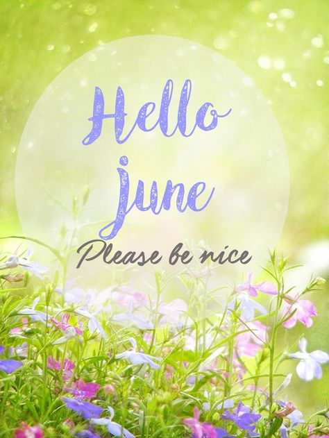 hello june month Welcome June Month, Hello June Month, June Month Quotes, April Wallpaper Aesthetic, Spring Wallpaper Iphone, Aesthetic Spring Wallpaper, Wallpaper April, April Aesthetic, April Wallpaper