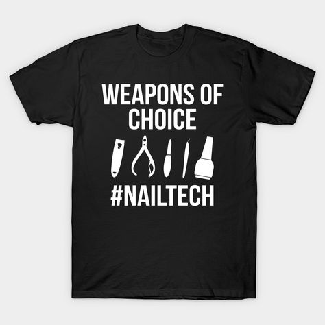 Gifts For Nail Clients, Nail Tech Inspired Tattoos, Nail Tech Uniform Ideas, Nail Tech Clothes, Cute Gift Ideas For Mom, Nail Tech Shirt Ideas, Nail Tech T Shirts, Salon Apparel, Pedicure Gel