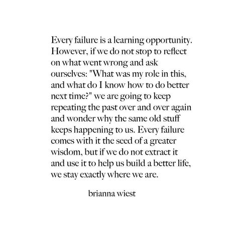 Brianna Wiest on Instagram: “Until you learn from your mistakes, you are destined to keep repeating them.” Repeating Mistakes Quotes, Brianna Weist, Bianca Sparacino, 101 Essays, I Miss Your Voice, Brianna Wiest, Mistake Quotes, Esteem Quotes, Learn From Your Mistakes