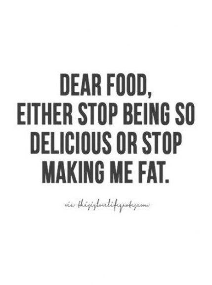 Foodgasm Quotes, Inspiration Quotes Funny, Life Funny Quotes, Restaurant Quotes, Quotes Funny Life, Foodie Quotes, Silly Quotes, Healthy Living Inspiration, Funny Life