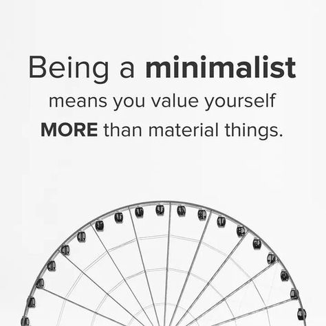 Minimalist Meaning, Minimalism Lifestyle Inspiration, Being A Minimalist, Anti Consumerism, Minimal Lifestyle, Value Yourself, Minimal Living, Minimalism Lifestyle, Minimalist Quotes