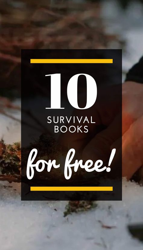 Survival books? You've found what you've been looking for! Today we present to you more than 10 books about Survival that you can read absolutely free. You can read them online or download them in PDF format. #infobooks #freebooks #pdfbooks #downloadbooks #Survivalbooks #Survival Free Survival Books, Free Survival Pdf, Best Survival Books, Survival Guide Book, Read For Free, Survival Books, Books For Free, Winter Survival, Books To Read Nonfiction