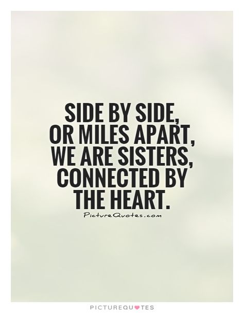 Missing Sister Quotes, Sister Friendship Quotes, Quotes Distance Friendship, Meaningful Sister Quotes, Sister Sayings, Quotes Loyalty, Quotes Sister, Quotes Distance, Little Sister Quotes