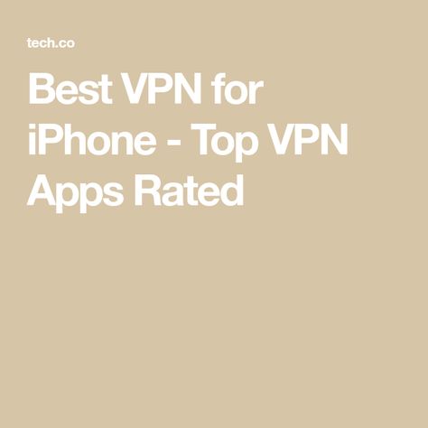 Best VPN for iPhone - Top VPN Apps Rated Vpn App, Best Vpn, Kill Switch, It Network, Best Iphone, Ios Apps, Cloud Storage, Round Up, Iphone Apps