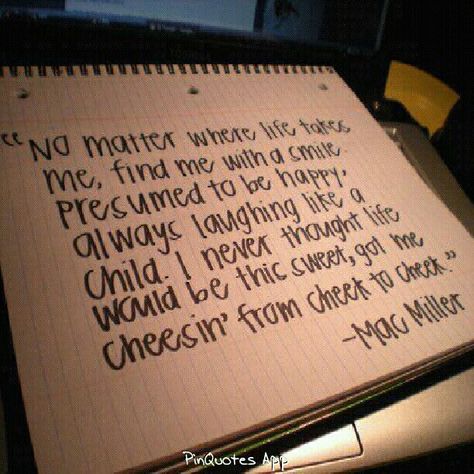 always cheesin' ;) Mac Miller Quotes, Ways To Be Happier, Mac Miller, I Love Music, Best Day Ever, Lyric Quotes, Picture Quotes, Inspire Me, Cool Words