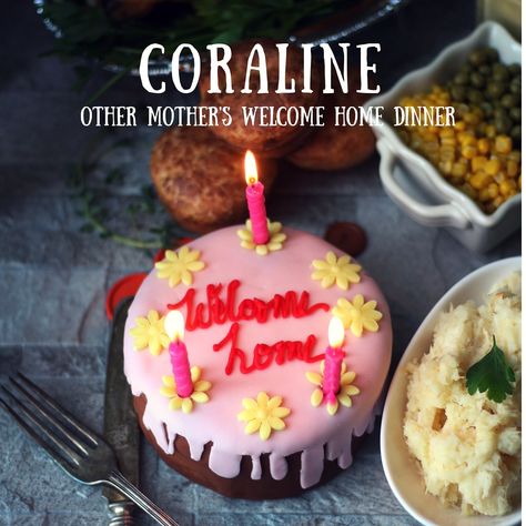 Coraline: Other Mother's Welcome Home Dinner Menu Recipe Coraline Welcome Home Cake, Feast Of Starlight, Welcome Home Cake, Welcome Home Cakes, Mango Milkshake, Popover Recipe, Home Cake, Coraline Movie, Golden Chicken