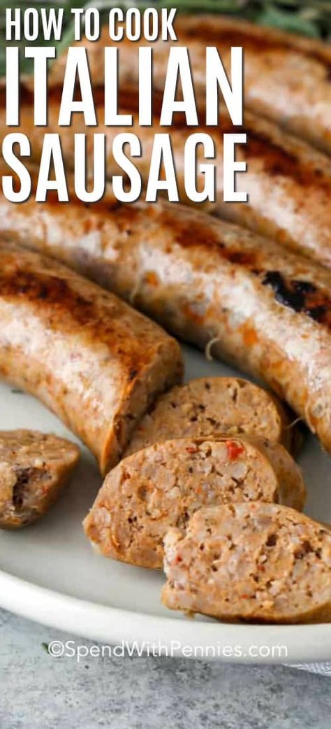 This recipe will show you How to Cook Italian Sausage that turns out perfect every time! If cooked on the stove top, just cover and simmer with water for 10 minutes and then let brown! Serve with sauce in your favorite pasta. #spendwithpennies #italiansausage #maindish #sausagelinks #stovetop Best Way To Cook Italian Sausage, Italian Sausage In The Oven, Cooking Italian Sausage On Stove, How To Cook Sweet Italian Sausage, How To Cook Sausage In The Oven, How To Cook Sausage On Stove, How To Cook Italian Sausage On Stove, How To Cook Italian Sausage, Best Way To Cook Sausage