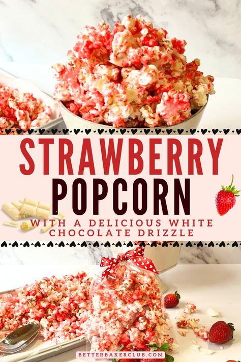 How To Make Strawberry Popcorn: Easy Recipe - Better Baker Club Strawberry Popcorn Recipe, Strawberry Crunch Popcorn, Strawberry Cheesecake Popcorn, Fluffy Popcorn, Everyday Snacks, Strawberry Popcorn, Strawberry Gelatin, Popcorn Valentine, Creative Treats