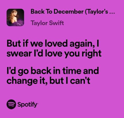 Back To December Lyrics, Back To December Taylor Swift, December Taylor Swift, December Lyrics, Maria Core, Back To December, Small Forward, Swift Lyrics, Aesthetic Board