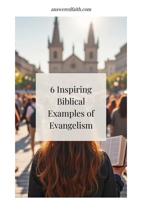 Crowd gathered outside a church, with a person holding a Bible, highlighting the title "6 Inspiring Biblical Examples of Evangelism". Acts 8, Acts 13, Acts 9, Biblical Stories, Lord’s Prayer, Gospel Message, Bible Study Group, Messages For Him, Old And New Testament