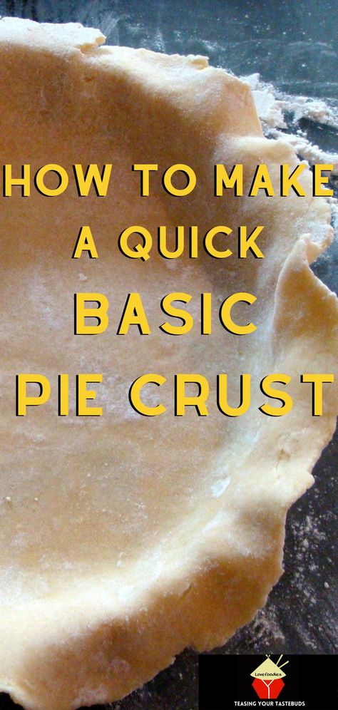 How To Make A Quick Basic Pie Crust, Shortcrust Pastry. Sweet or savory. Easy to follow recipe and takes minutes to make. Suitable for freezing before or after baking. Short Crust Pastry Recipes Savoury, Short Crust Pastry Recipes, Quick Pie Crust, Basic Pie Crust Recipe, Savory Pie Crust, Basic Pie Crust, Tart Pastry, Shortcrust Pastry Recipes, Easy Pastry Recipes