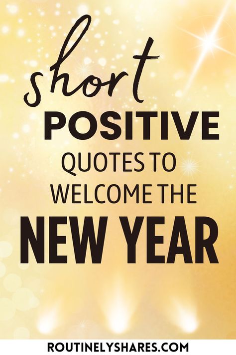 Sparkles with the words short positive quotes to welcome the New Year Positive Quotes For Goals, Unique New Year Wishes Quotes, Motivation And Inspiration Quotes, New Year Fresh Start Quote, New Quotes Inspirational, Quotes To Start The New Year, New Year Resolutions Quotes, New Era Quotes Life, Nye Wishes Quotes