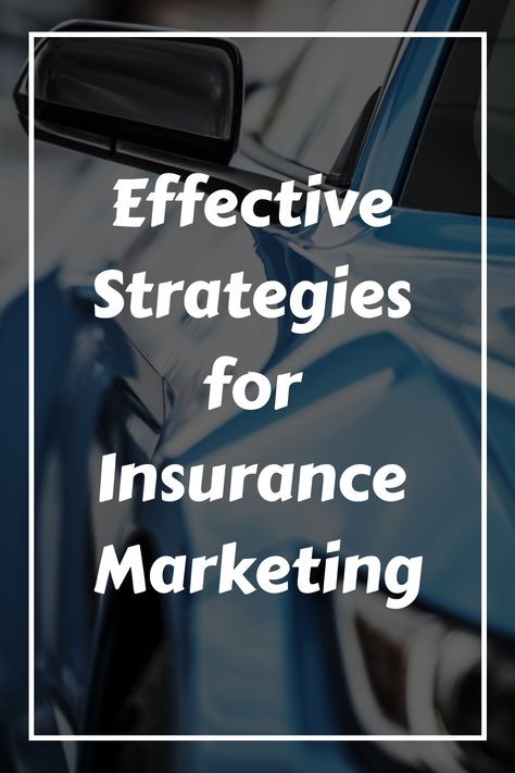 Insurance Agent Marketing, Insurance Marketing Ideas, Insurance Marketing, Trust And Loyalty, Customer Behaviour, Email Marketing Campaign, Insurance Agent, Business Insurance, Marketing Techniques