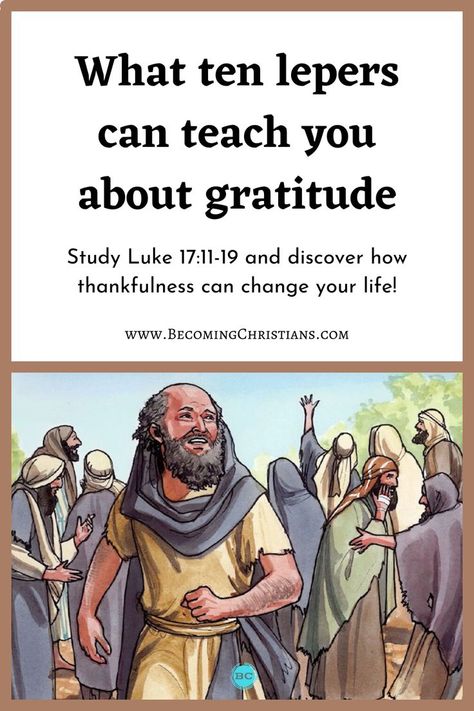 Thankfulness Lessons from the Ten Lepers (Luke 17:11-19) Thanksgiving Sunday School Lesson, Teen Sunday School Lessons, The Ten Lepers, Kids Bible Object Lessons, Sermons For Kids, Teen Bible Lessons, Free Sunday School Lessons, Sunday School Object Lessons, Bible Crafts Sunday School