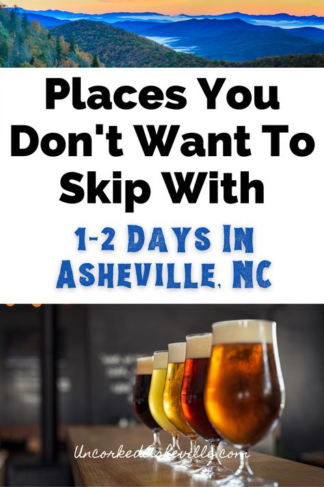 places you don't want to skip with 1-2 days in Asheville, NC with beer flight and Blue Ridge Mountains What To Do In Asheville Nc, Fun Things To Do In Asheville Nc, Asheville Nc Packing List, What To Wear In Asheville Nc, What To Wear In Asheville Nc Summer, Winter In Asheville Nc, Asheville Anniversary Trip, Outfits For Asheville Nc, Best Things To Do In Asheville Nc