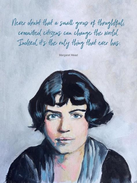 Margaret Mead Quote, Anthropology Quotes, Anthropology Major, Cultural Anthropology, Singing Quotes, Margaret Mead, Children Praying, Protest Art, Oldest Human