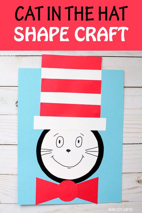 Cat in the Hat craft made with shapes. #CatInTheHat #shapecrafts Cat In The Hat Craft, Celebrate Dr Seuss Birthday, Dr. Seuss Crafts, Dr Seuss Preschool Activities, Dr Seuss Preschool, Dr Seuss Activities, Dr Seuss Crafts, Seuss Classroom, March Crafts