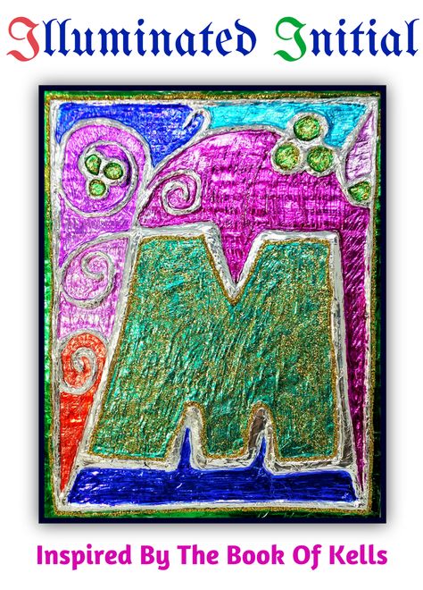 Illuminated Initial: Irish Art Project For Kids | Woo! Jr. Kids Activities Irish Crafts For Kids, Medieval Art Projects For Kids, Medieval Art Lesson, Scottish Art For Kids, St Brigid Art For Kids, Ireland Art Projects For Kids, St Patricks Day Art Projects 5th Grade, St Patricks Day Art Grade 6, Irish Art For Kids