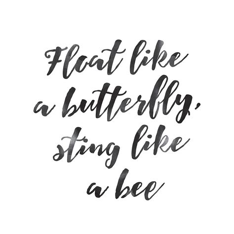 Float like a butterfly, sting like a bee - Mohammad Ali quote by lunahaze Queen Bee Quotes, I Don't Know Quotes, Float Quotes, Make Your Dreams Happen, Bee Quotes, Brush Lettering Quotes, Mohammad Ali, Expression Quotes, Sting Like A Bee