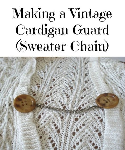 This is a guide about making a vintage cardigan guard (sweater chain). Adding a chain closure to s sweater can be a nice touch. Cardigan Closure Ideas, Vintage Sweater Clips, Diy Cardigan, Cardigan Clips, Flag Crafts, Sew Projects, Diy Sweater, Tree Sweater, Basic Cardigan