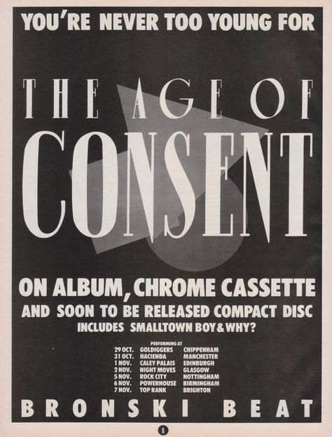 Age of Consent ad from Smash Hits Bronski Beat Poster, Age Of Consent, Bronski Beat, Taylor Dayne, Music Release, 80s Pop, Night Moves, Band Poster, Cyndi Lauper