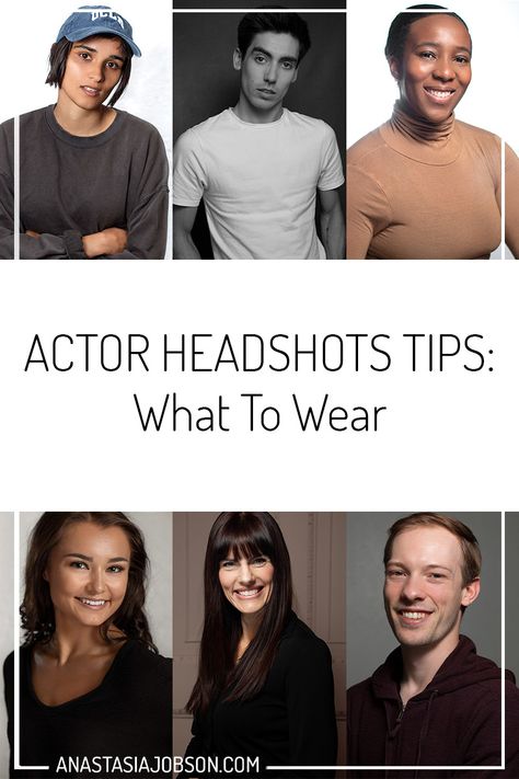 Headshot Outfits For Women Acting, Actor Head Shots, Tips For Headshots, What To Wear To An Audition Actor, Actor Headshot Poses, Acting Headshots Actresses Head Shots, Actor Headshots Women Poses, Actor Portfolio Photography, Headshots Women Actresses