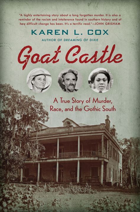 Goat Castle: A True Story of Murder, Race, and the Gothic South Natchez Mississippi, The Gothic, Guy Names, Book Nooks, True Story, Love Book, Book Nerd, Reading Lists, Book Lists