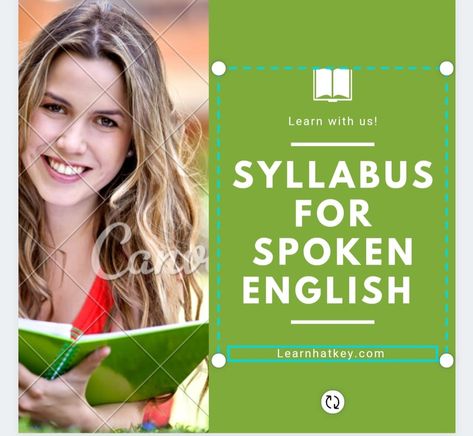 Syllabus for spoken English - learnhatkey.com Spoken English For Beginners, Spoken English Activities, English Syllabus, Speaking Activities English, Direct And Indirect Speech, Class Syllabus, English Center, English Curriculum, Basic Grammar