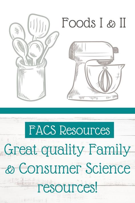 Facs Lesson Plans, Cooking Lesson Plans, Family Consumer Science, Learning Websites For Kids, Consumer Math, Life Skills Class, Science Classroom Decorations, Culinary Classes, Science Club