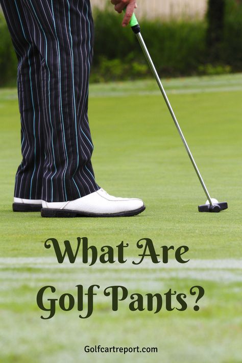 You may have wondered, what are golf pants? We answer this question and give you everything you need to know in our guide.