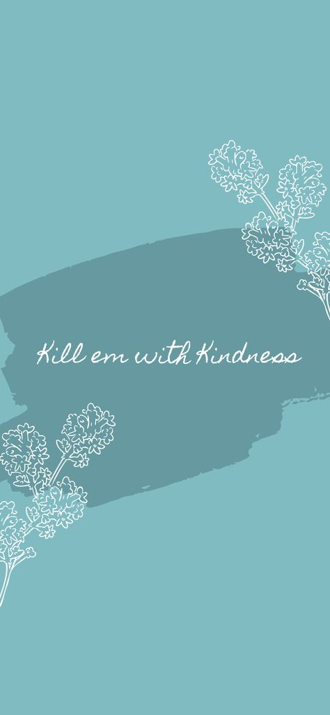 Kill 'em with Kindness Kill Em With Kindness Wallpaper, Kill Em With Kindness Tattoo, Kill Them With Kindness Tattoo, Kindness Tattoo, Kindness Wallpaper, Kill Em With Kindness, Kill With Kindness, Tattoos 2024, Physics Formulas