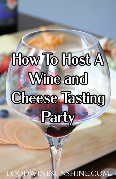 Cheese And Wine Night Party Ideas, Apps For Wine Tasting, Wine And Cheese Pairings Party, How To Host A Wine Tasting Party, Hosting Wine And Cheese Party, How To Host A Wine And Cheese Party, How To Pair Wine With Food, Wine Exchange, Wine Tasting Food