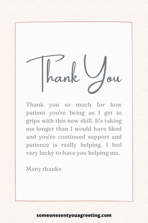 Say thank you to someone with these thank you for your patience note and email examples to express your gratitude for their patience | #thankyou #thanks #patience Thank You For Your Patience Quotes, Thanks Message Gratitude, Thank You Notes Wording Gratitude, Note For Birthday, Thank You Quotes For Coworkers, Thank You Note Wording, Note Examples, Thank You Messages Gratitude, Fun Words To Say