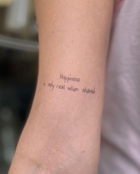 Happiness Is Only Real When Shared, Tat Ideas, Blank Space, Fine Line Tattoos, May 21, Tiny Tattoos, Happiness Is, Small Tattoos, M S