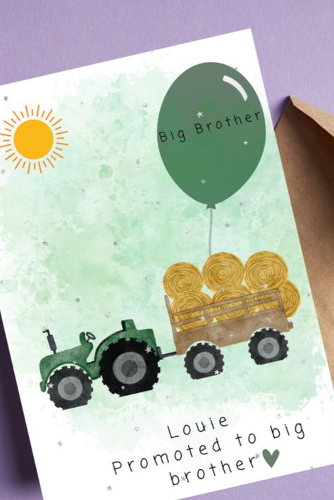 A farmyard greeting card to congratulate all the new big brothers. A sunshine displaying in the corner and a tractor pulling the hay barrels with an exciting balloon which states "big brother" Becoming A Big Brother, Brother Card, Newborn Card, Promotion Card, New Big Brother, Big Brothers, New Baby Card, Baby Card, New Baby Cards