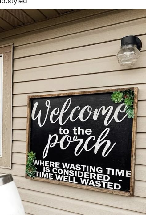 Patio Farmhouse Decor, Diy Patio Signs, Back Porch Table Decor, Porch Sayings Signs Quotes, Back Porch Signs Diy, Front Deck Ideas Decor, Back Porch On A Budget, Back Deck Signs, Back Patio Signs