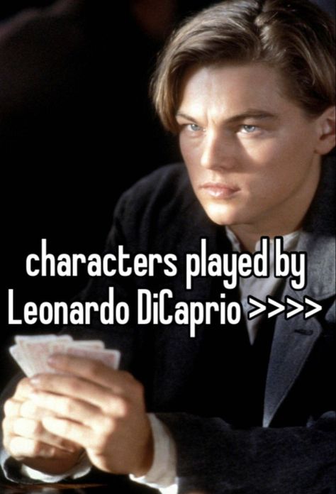 Leonardo Dicaprio Whispers, Leonardo Dicaprio Quotes, Titanic Movie Facts, Whisper Ideas, Leonardo Dicaprio Movies, Leo Man, Leonardo Dicaprio Photos, Leonardo Dicaprio 90s, Young Johnny Depp