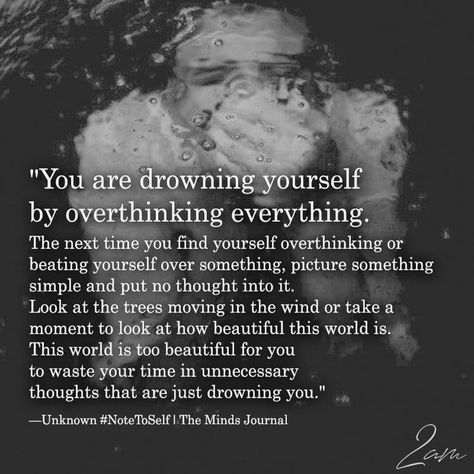 Over Thinking Quotes, Citation Force, Quotes Thoughts, Thinking Quotes, Life Quotes Love, Mindfulness Journal, Abraham Hicks, Note To Self, Great Quotes