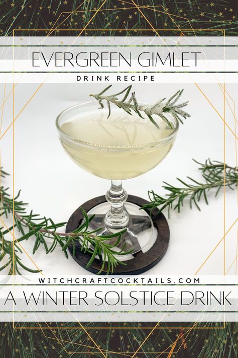 Bath in the seasonal, crisp refreshing winter flavors by enjoying this evergreen gimlet for a Yuletide cocktail (or mocktail!). Aligned to the Sun and featuring ingredients like purifying gin (juniper) rosemary, and bayleaf, with the uplifting hint of grapefruit and elderflower liqueur, this is the perfect Winter solstice or Yule cocktail recipe to celebrate the rebirth of the sunlight, to cleanse away the previous year, and look to ushering in the next with positivity and success. Juniper Gin Cocktails, Rosemary Gimlet Recipe, Imbolc Cocktails, Yule Drinks Winter Solstice, Winter Solstice Dinner Party, Winter Solstice Cocktails, Winter Craft Cocktails, Yule Cocktails, Yule Recipes Winter Solstice